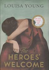 The Heroes' Welcome by Louisa  Young